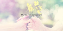 Thank you, caregivers