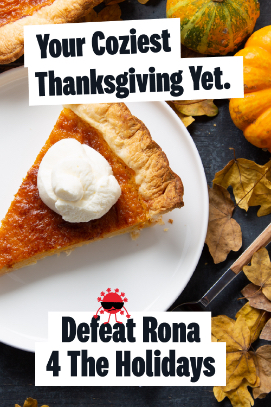 Defeat Rona 4 The Holidays - Thanksgiving